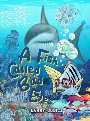 cover image of A Fish Called Bad Eyes